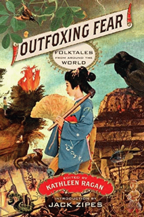 Outfoxing fear : folktales from around the world 