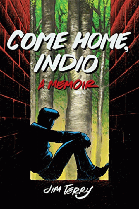 Come home, Indio : a memoir 