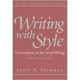 Writing with style : conversations on the art of writing 
