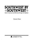 Southwest by southwest : native American and Mexican designs for quilters 