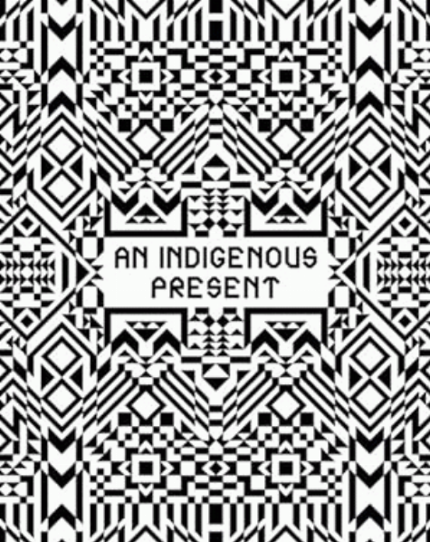 An Indigenous present / edited by Jeffrey Gibson and Jenelle Porter.