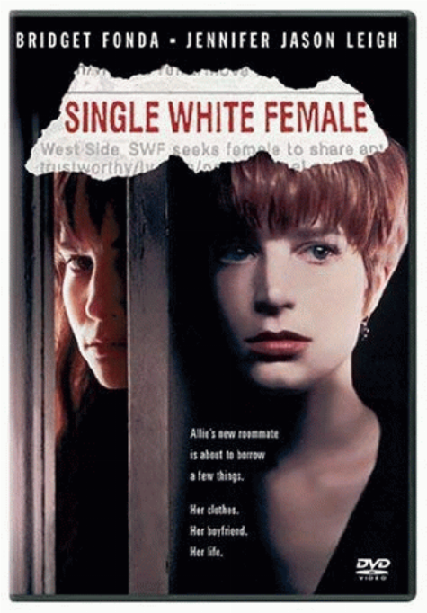 Single white female : Closer.