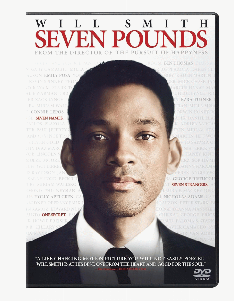 Seven pounds / Columbia Pictures ; Escape Artists ; Overbrook Entertainment ; Relativity Media ; produced by Todd Black, Jason Blumenthal, James Lassiter, Will Smith, Steve Tisch ; written by Grant Nieporte ; directed by Gabriele Muccino.