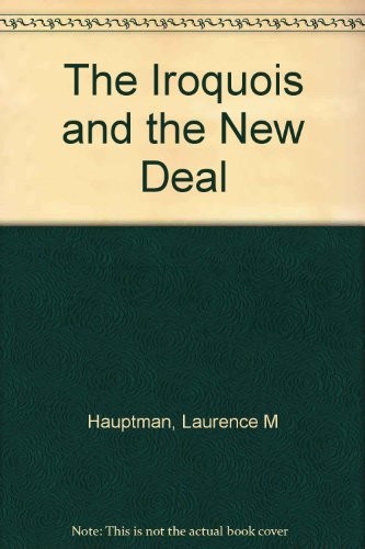 The Iroquois and the New Deal 