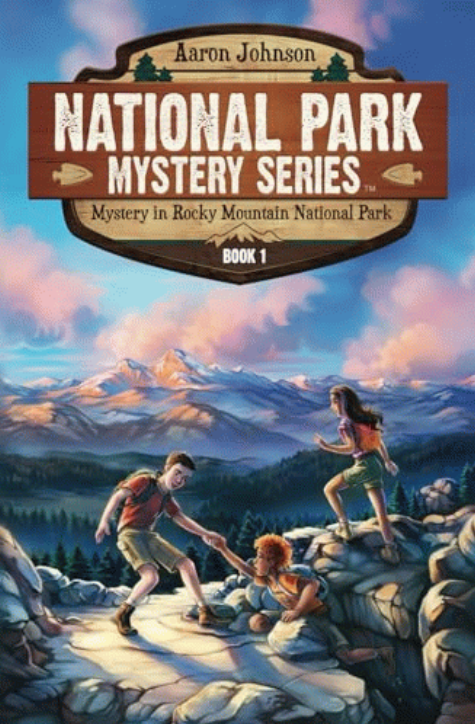 Mystery in Rocky Mountain National Park / Aaron Johnson ; illustrated by the author.