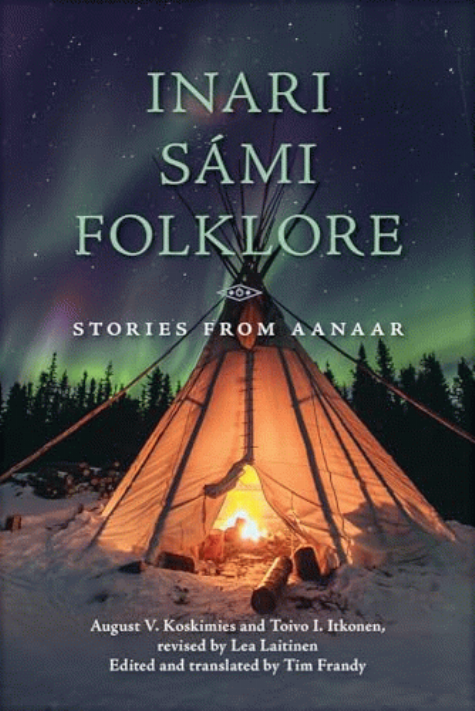 Inari Sámi folklore : stories from Aanaar 