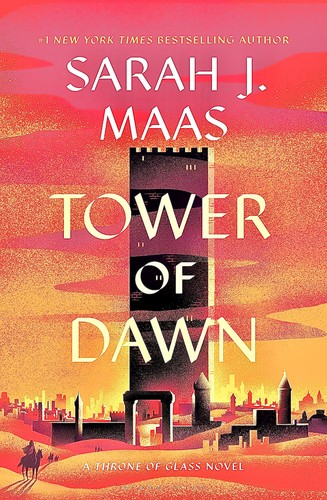 Tower of dawn: Throne of Glass, Book 6 