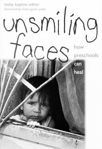 Unsmiling faces : how preschools can heal 