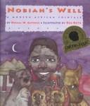 NOBIAH'S WELL: A MODERN AFRICAN FOLKTALE.