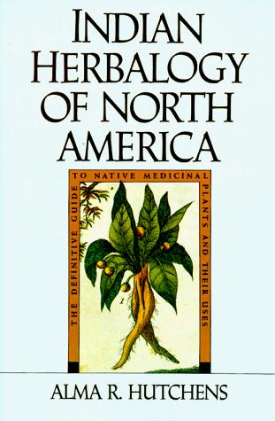 Indian Herbology of North America