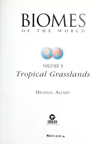 BIOMES: OF THE WORLD-VOL 6: TROPICAL FORESTS.