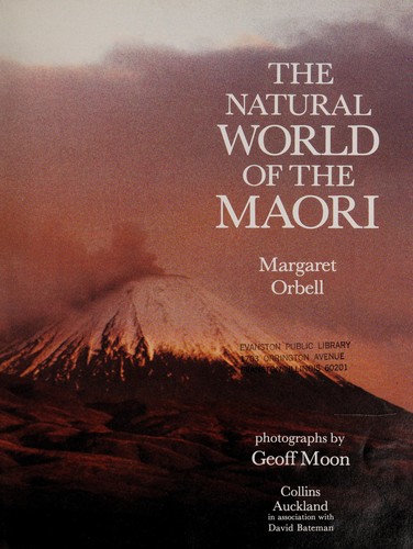 NATURAL WORLD OF THE MAORI.