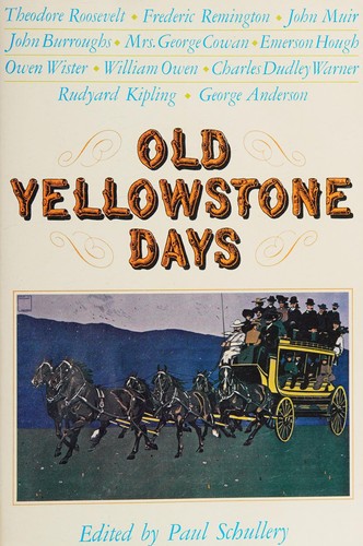 Old Yellowstone days 