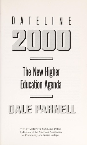 DATELINE 2000-THE NEW HIGHER EDUCATION AGENDA.