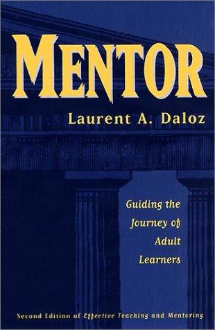 Mentor : guiding the journey of adult learners 