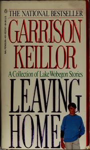 LEAVING HOME: A COLLECTION OF LAKE WOBEGON STORIES. Cover Image