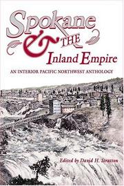 Spokane & the Inland Empire : an interior Pacific Northwest anthology  Cover Image
