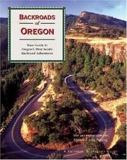 Backroads of Oregon : your guide to Oregon's most scenic backroad adventures  Cover Image