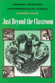 Just beyond the classroom : community adventures for interdisciplinary learning  Cover Image