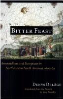 Bitter feast : Amerindians and Europeans in Northeastern North America, 1600-64  Cover Image