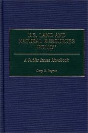 U.S. land and natural resources policy : a public issues handbook  Cover Image