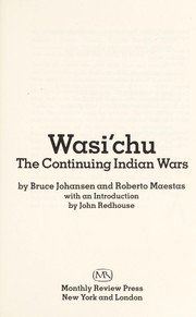 Wasi'chu : the continuing Indian wars  Cover Image