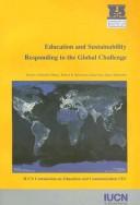 Education and sustainability : responding to the global challenge  Cover Image