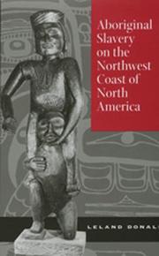 Aboriginal slavery on the Northwest Coast of North America  Cover Image