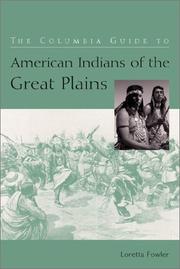 The Columbia guide to American Indians of the Great Plains  Cover Image