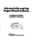 Myron Eells and the Puget Sound Indians  Cover Image