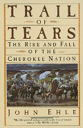 Trail of tears : the rise and fall of the Cherokee nation  Cover Image