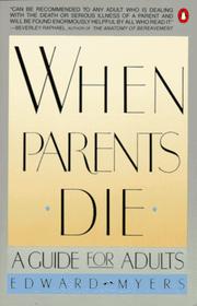 When parents die : a guide for adults  Cover Image