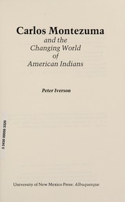 Carlos Montezuma and the changing world of American Indians  Cover Image