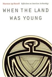When the land was young : reflections on American archaeology  Cover Image