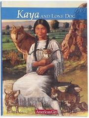 Kaya and Lone Dog : a friendship story  Cover Image