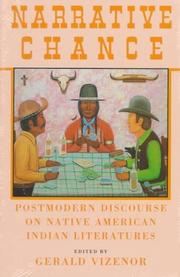 Narrative chance : postmodern discourse on native American Indian literatures  Cover Image