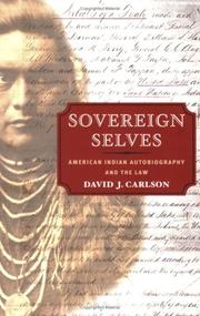 Sovereign selves : American Indian autobiography and the law  Cover Image