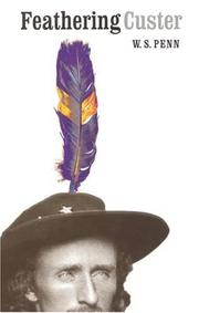 Feathering Custer  Cover Image