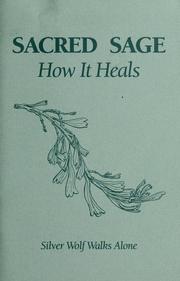 Sacred sage, how it heals  Cover Image