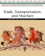 American Indian contributions to the world. Trade, transportation, and warfare  Cover Image