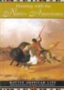Hunting with the Native Americans  Cover Image