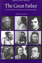 The great father : the United States government and the American Indians  Cover Image