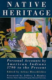 Native heritage : personal accounts by American Indians, 1790 to the present  Cover Image