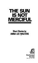 The sun is not merciful : short stories  Cover Image