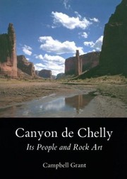 Canyon de Chelly, its people and rock art  Cover Image
