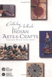 Collecting authentic Indian arts and crafts : traditional work of the Southwest  Cover Image