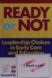 Ready or not : leadership choices in early care and education  Cover Image
