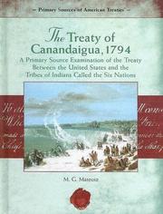 The Treaty of Canandaigua, 1794 : a primary source examination of the treaty between the United States and the tribes of Indians called the Six Nations  Cover Image