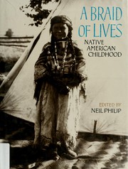 A braid of lives : Native American childhood  Cover Image