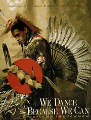 We dance because we can : people of the Powwow  Cover Image